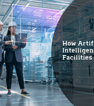 How Artificial Intelligence Impacts Facilities Management